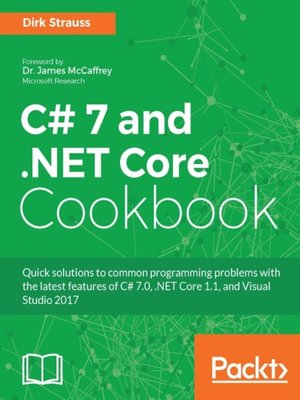 cover image of C# 7 and .NET Core Cookbook